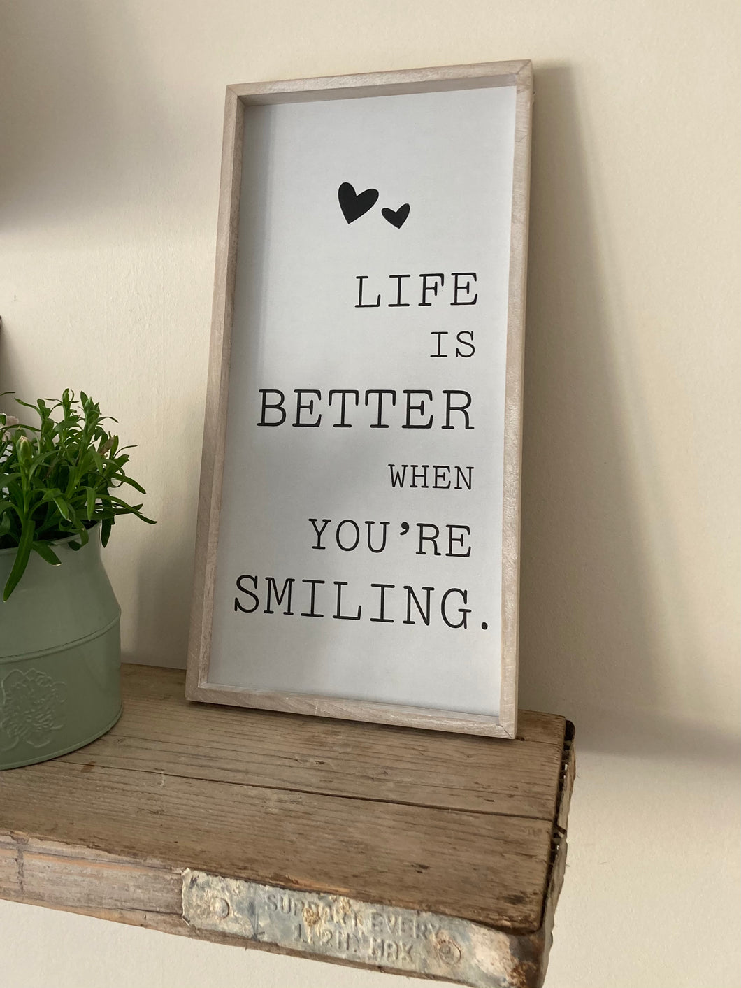 Plaque frame - Life is better when your smiling ..